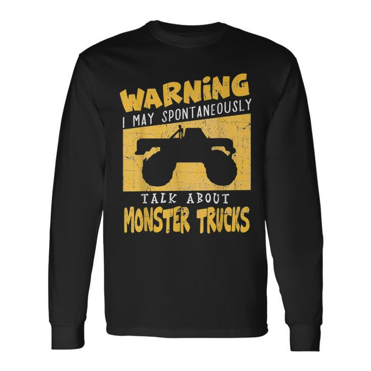 Monster TruckApparel For Big Trucks Crushing Car Fans Long Sleeve T-Shirt Gifts ideas