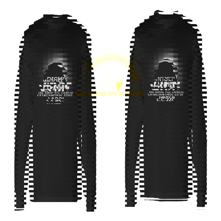 Montgomery Vermont Vt Total Solar Eclipse 2024 Long Sleeve T-Shirt