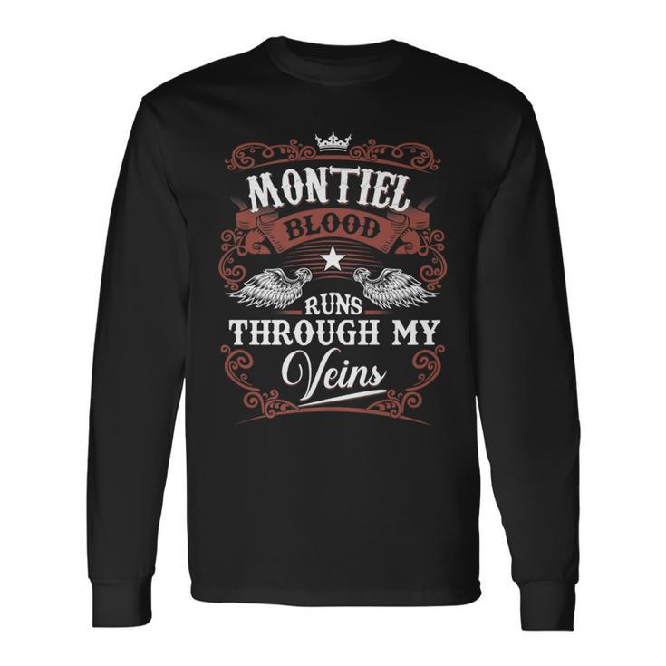 Montiel Blood Runs Through My Veins Vintage Family Name Long Sleeve T-Shirt