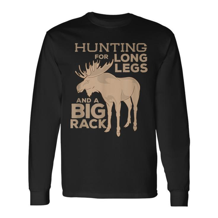 Moose Hunting Big Rack Bull Hunter Hunt Season T Long Sleeve T-Shirt
