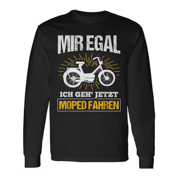 Moped Ich Geh' Jetzt Moped Fahren Ich Geh' Jetzt Moped F S Langarmshirts Geschenkideen