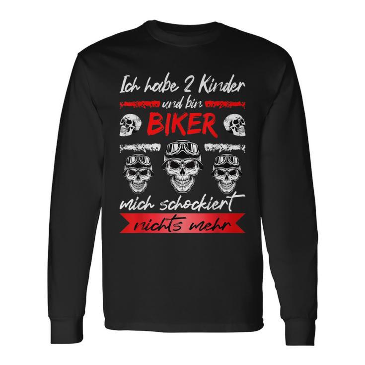 Motorcycle Rider Ich Habe 2 Kinder And Bin Biker Motorcycle Langarmshirts Geschenkideen