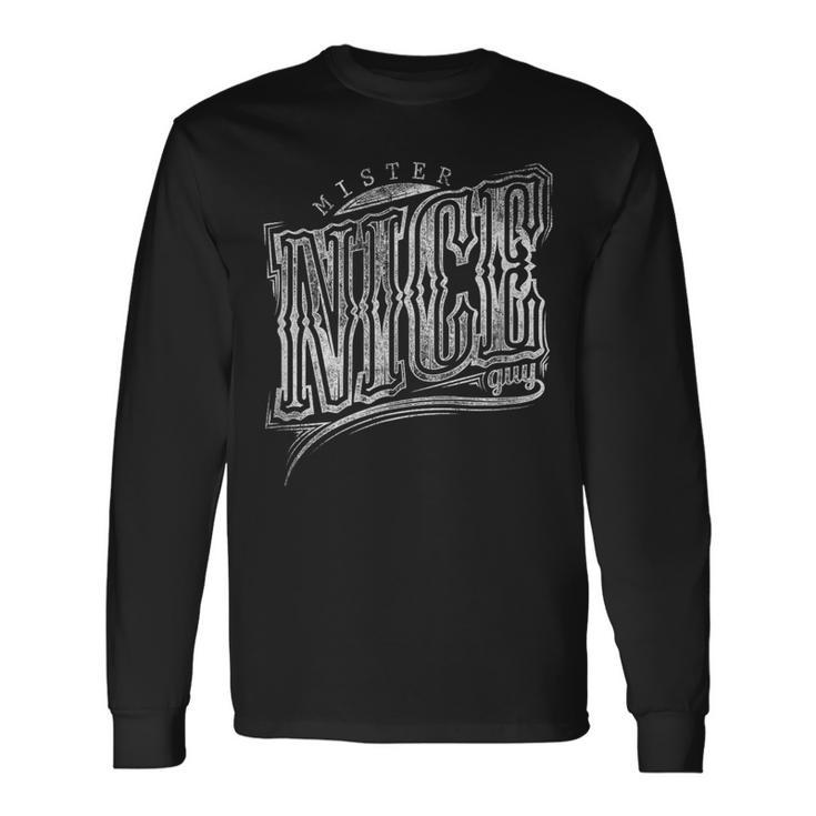 Mr Nice Guy Long Sleeve T-Shirt