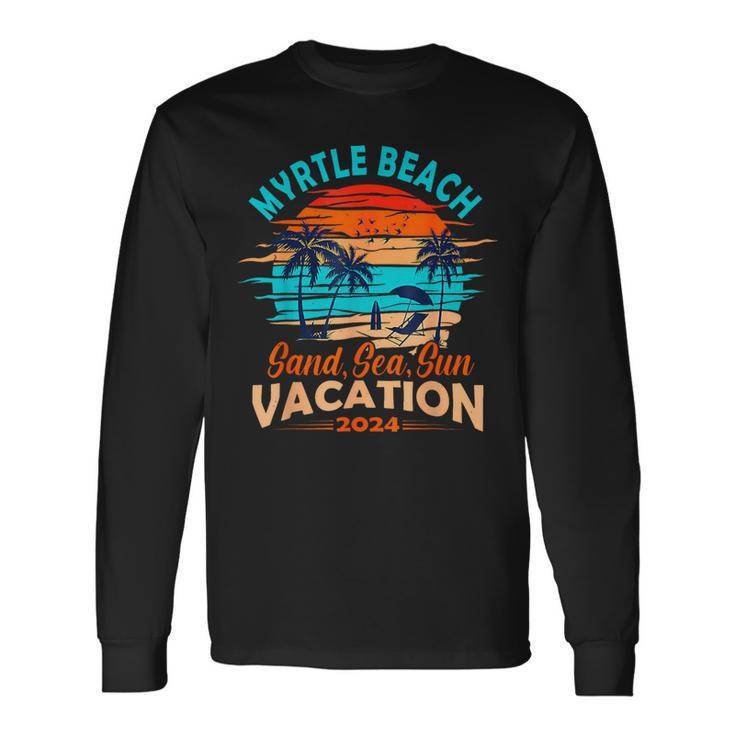 Myrtle Beach Vacation 2024 Matching Family Group Long Sleeve T-Shirt