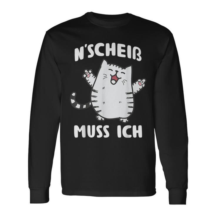 N Scheis Muss Ich Cat Nen Scheiss Langarmshirts Geschenkideen