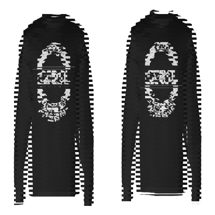 My Name Is Carol Name Tag Long Sleeve T-Shirt