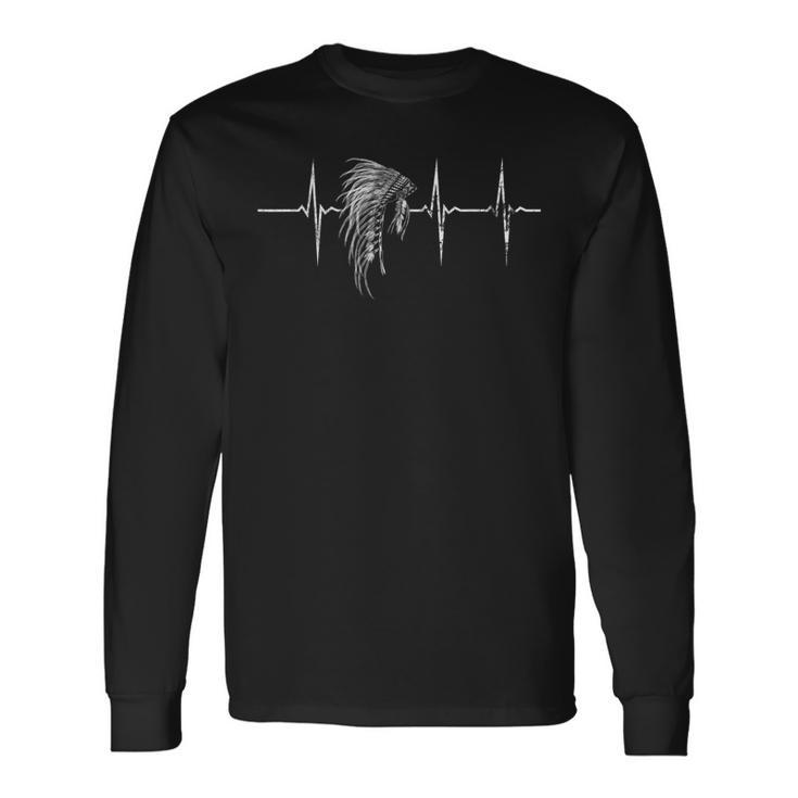 Native American Indian Chief Indigenous Headdress Heartbeat Long Sleeve T-Shirt Gifts ideas