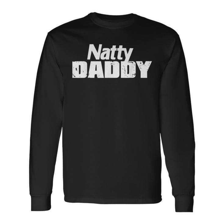 Natty Daddy Dad Beer Lover Graphic Mens Beer Long Sleeve T-Shirt