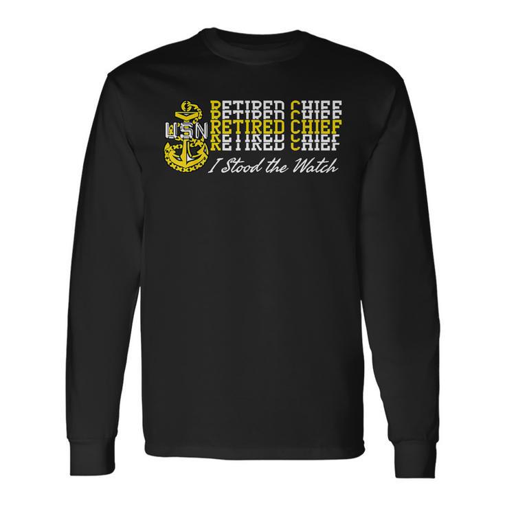 Navy Chief Retired I Stood The Watch Long Sleeve T-Shirt