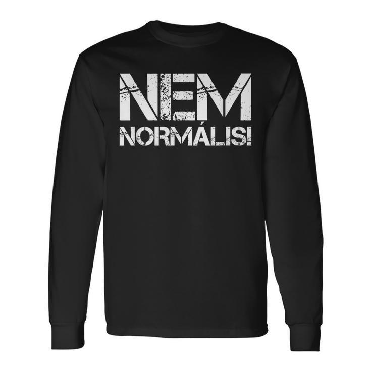 Nem Normális Nicht Normal Auf Hungarian Lernen Hungary Langarmshirts Geschenkideen