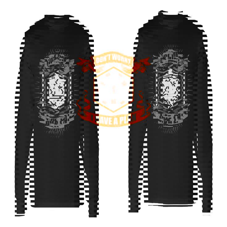 Neous Inquiétez Pas J'ai Un Plan Rpg Jeu De Rôle Joueur T-shirt à manches longues