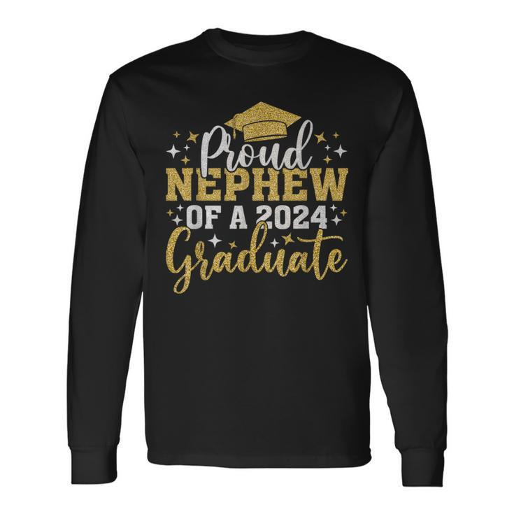 Nephew Senior 2024 Proud Nephew Of A Class Of 2024 Graduate Long Sleeve T-Shirt