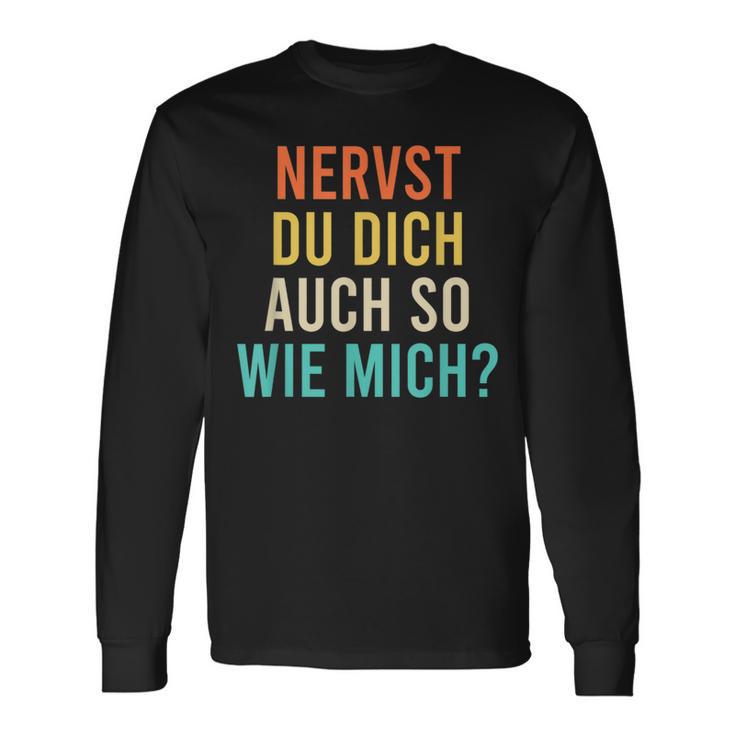 Nervst Du Dich Auch So Wie Mich Retro Langarmshirts Geschenkideen