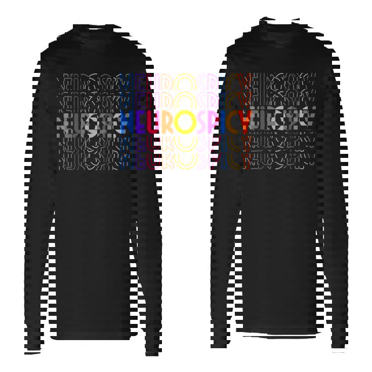 Neurospicy Neurodiversity Brain Autism Awareness Adhd Long Sleeve T-Shirt Gifts ideas