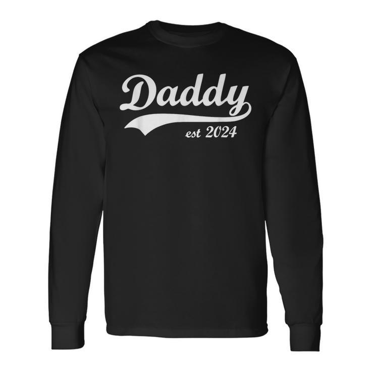 New Dad Est 2024 Daddy Est 2024 New Father Long Sleeve T-Shirt