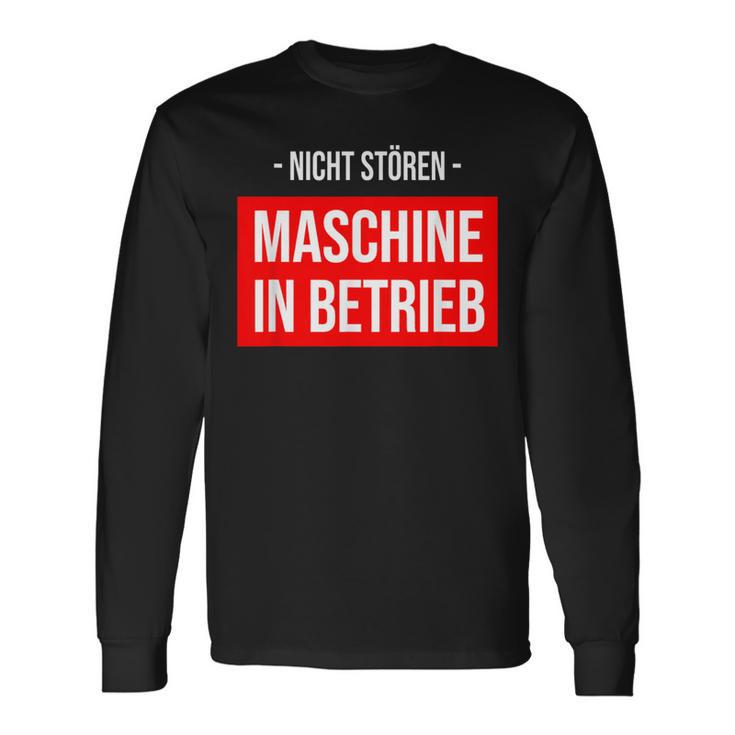 Nicht Stören Maschinen German Text Langarmshirts Geschenkideen