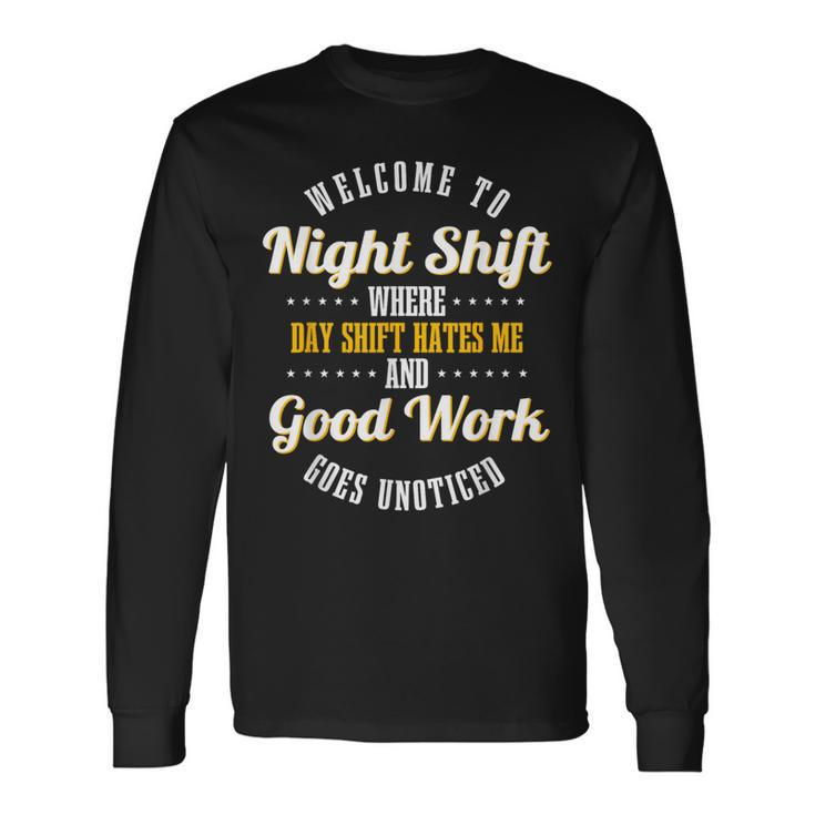 Night Shift Professional Workers Long Sleeve T-Shirt