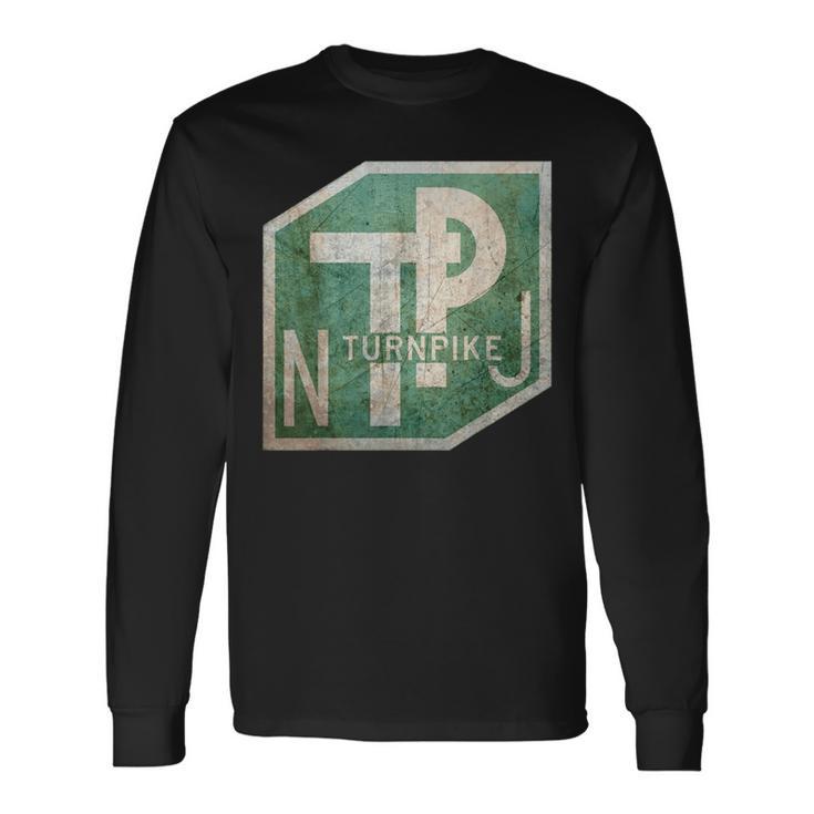 Nj Turnpike Nj Locals Visitors New Jersey Garden State Long Sleeve T-Shirt