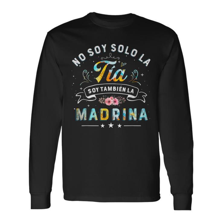 No Soy Solo La Tía Soy También La Madrina Camiseta de manga larga