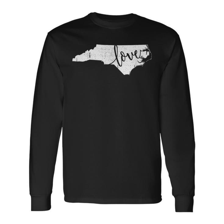 North Carolina Love State Pride Nc Love Long Sleeve T-Shirt