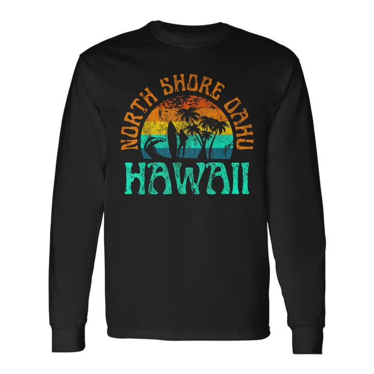 North Shore Oahu Hawaii Surf Beach Surfer Waves Girls Long Sleeve T-Shirt Gifts ideas