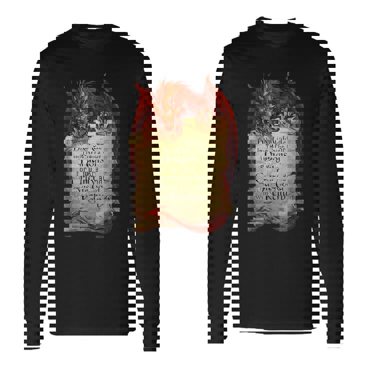 Do Not Meddle In The Affairs Of Dragons For You Are Crunchy Long Sleeve T-Shirt Gifts ideas