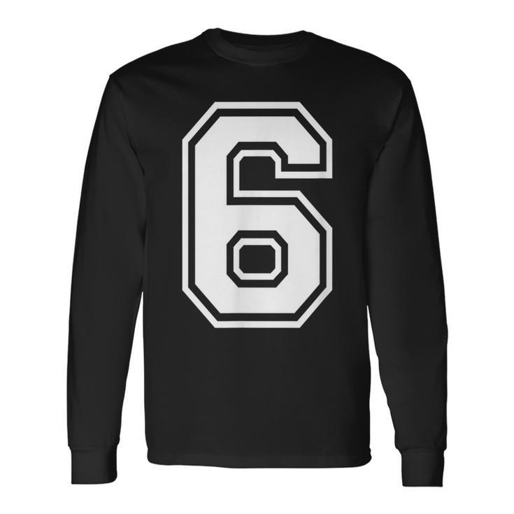Number 6 Birthday Sports Player Team Numbered Jersey Long Sleeve T-Shirt