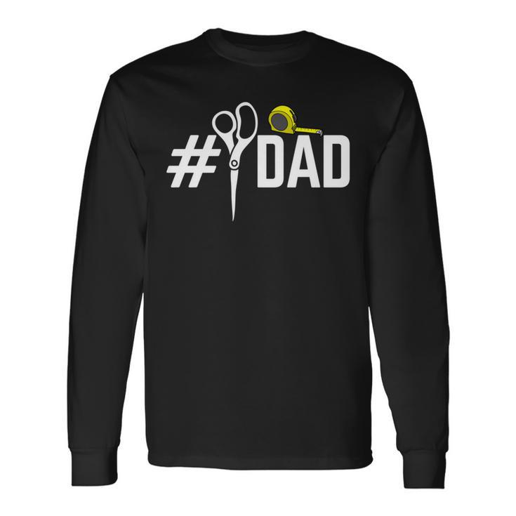 Number One Sewing Dad Quilting Father's Day Sewer Dad Long Sleeve T-Shirt