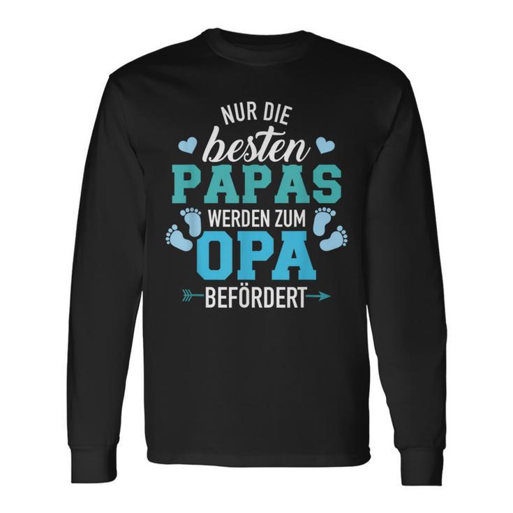 Nur Die Besten Papas Werden Zum Opa Befördert Langarmshirts Geschenkideen