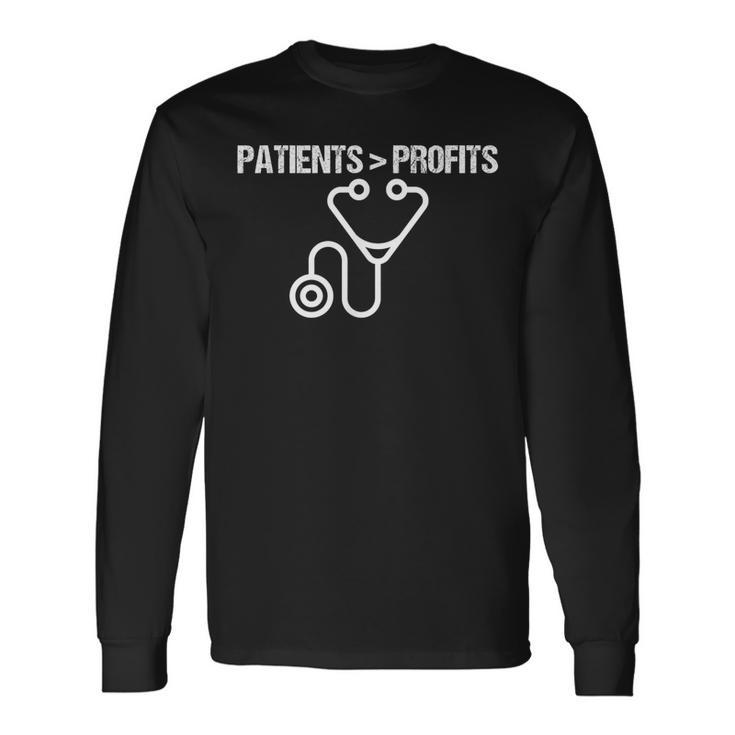 Nurse Strike Patients Before Profits Long Sleeve T-Shirt