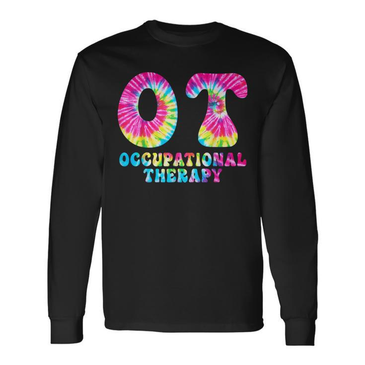 Occupational Therapy Ot Month Therapist Tie Dye Long Sleeve T-Shirt