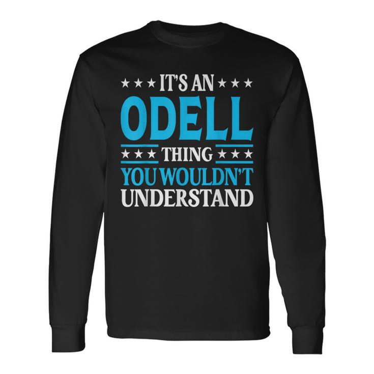 Odell Thing Surname Team Family Last Name Odell Long Sleeve T-Shirt Gifts ideas
