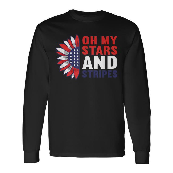 Oh My Stars And Stripes Usa Patriotic American 4Th Of July Long Sleeve T-Shirt