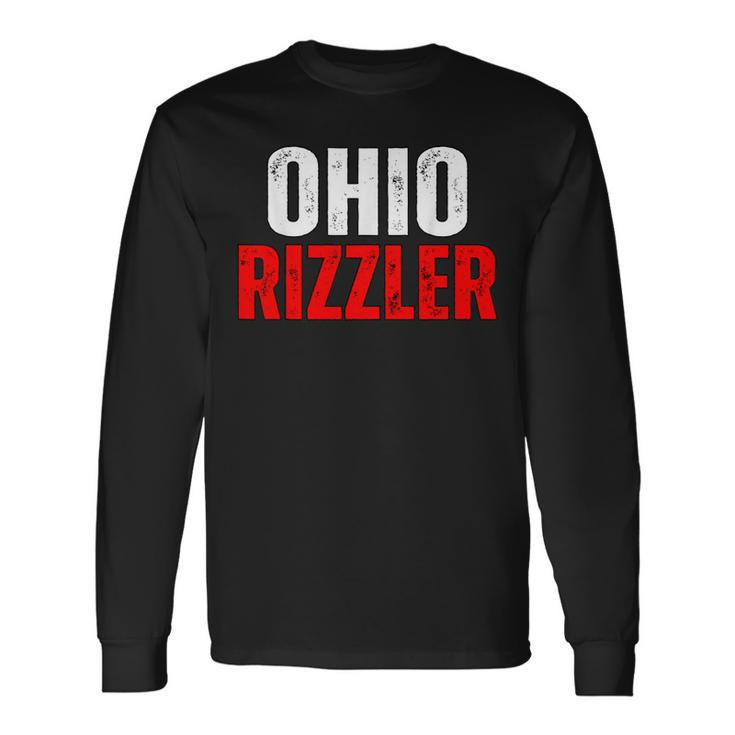 Ohio Rizzler Ohio Rizz Ironic Meme Quote Long Sleeve T-Shirt