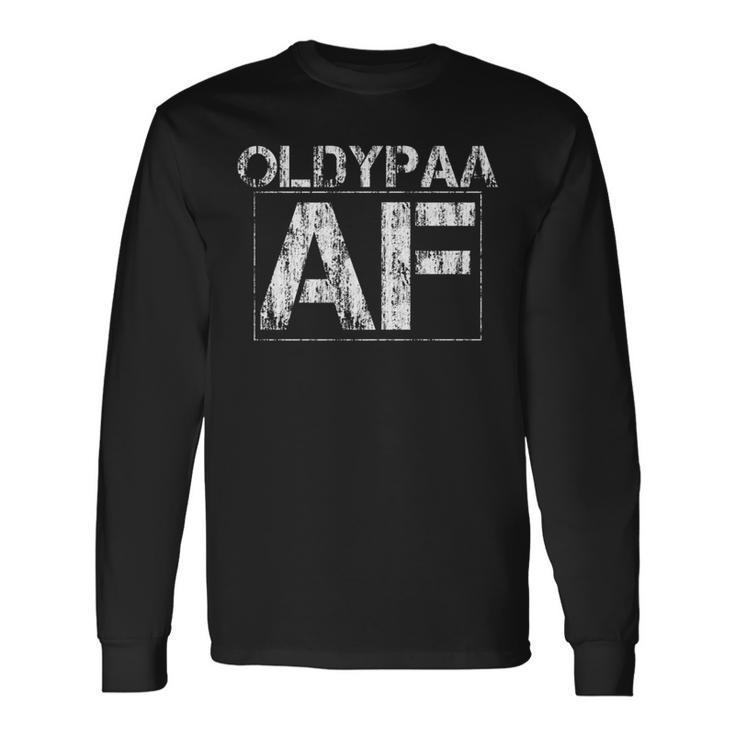 Oldypaa Af  Sobriety Ypaa Long Sleeve T-Shirt
