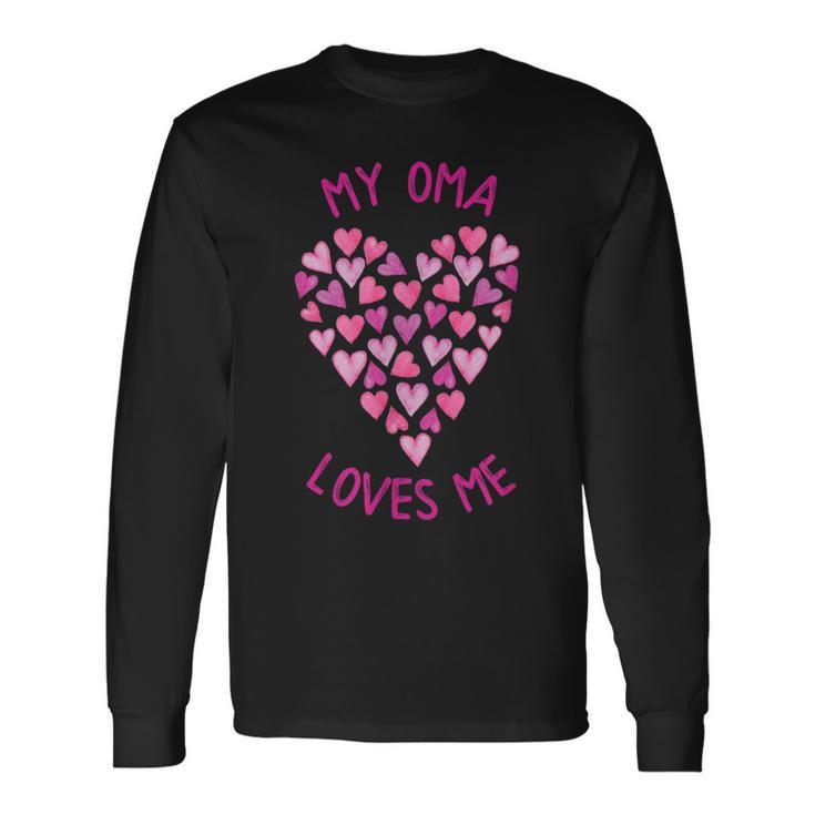 My Oma Loves Me Valentine Hearts For Girls Long Sleeve T-Shirt