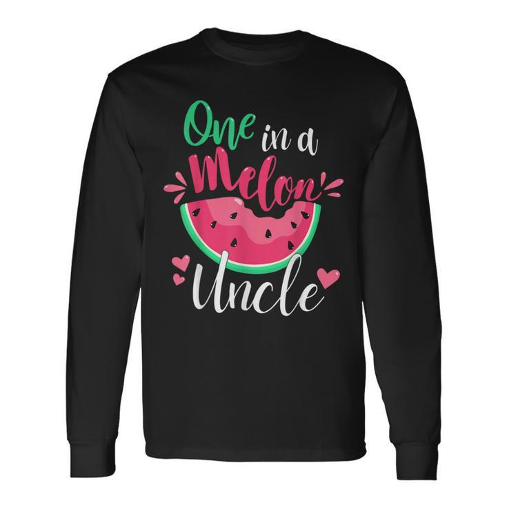 One In A Melon Uncle Birthday Party Matching Family Group Long Sleeve T-Shirt