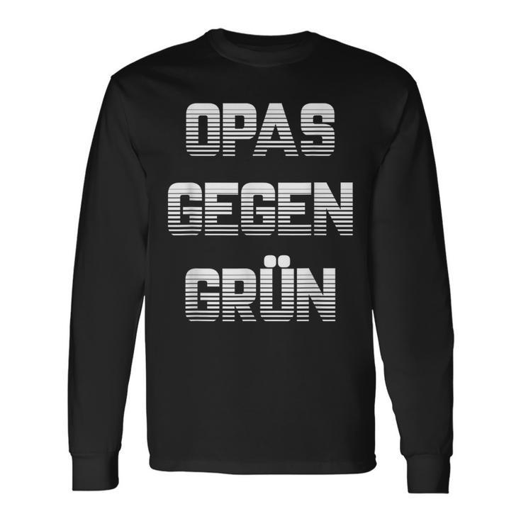 Opas Gegen Grün Grüne Nein Danke Langarmshirts Geschenkideen