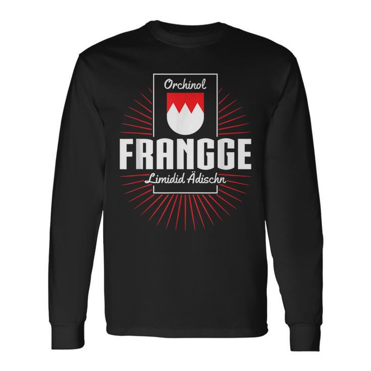 Orchinol Frangge Franke Fränkisch Oberfranken Heimat Langarmshirts Geschenkideen