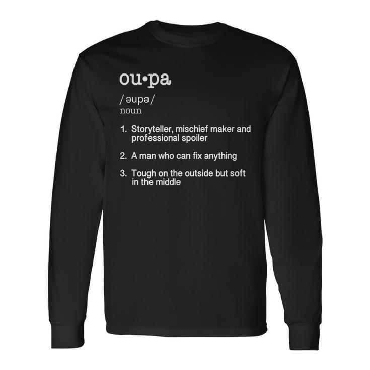 Oupa Definition Father's Day Long Sleeve T-Shirt