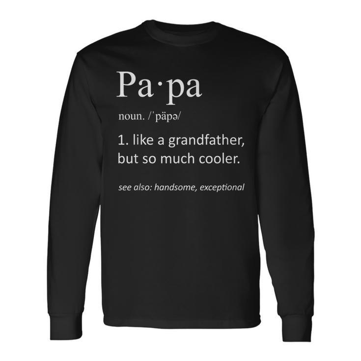 Papa Definition Großvateratertag Langarmshirts Geschenkideen