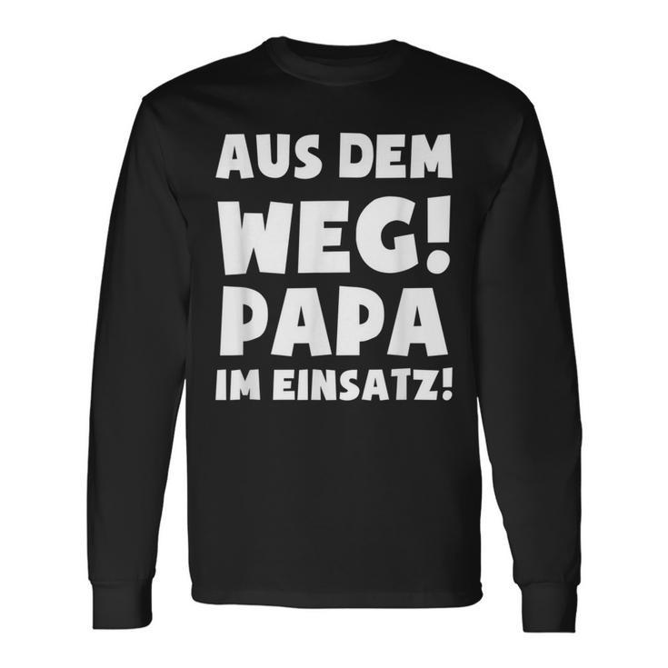 Papa Im Einsatz Father's Day Father Langarmshirts Geschenkideen