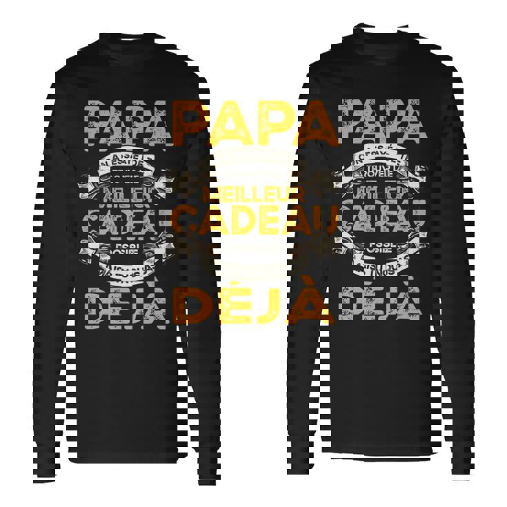 Papa Fête Des Pères Cadeau Homme Cadeau Papa Manche Longue T-shirt à manches longues Idées cadeaux