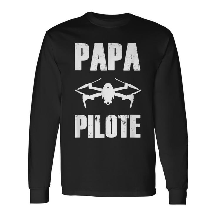 Papa Pilot Drohne Geschenk Drohnen Humor Fliegenatertag Langarmshirts Geschenkideen