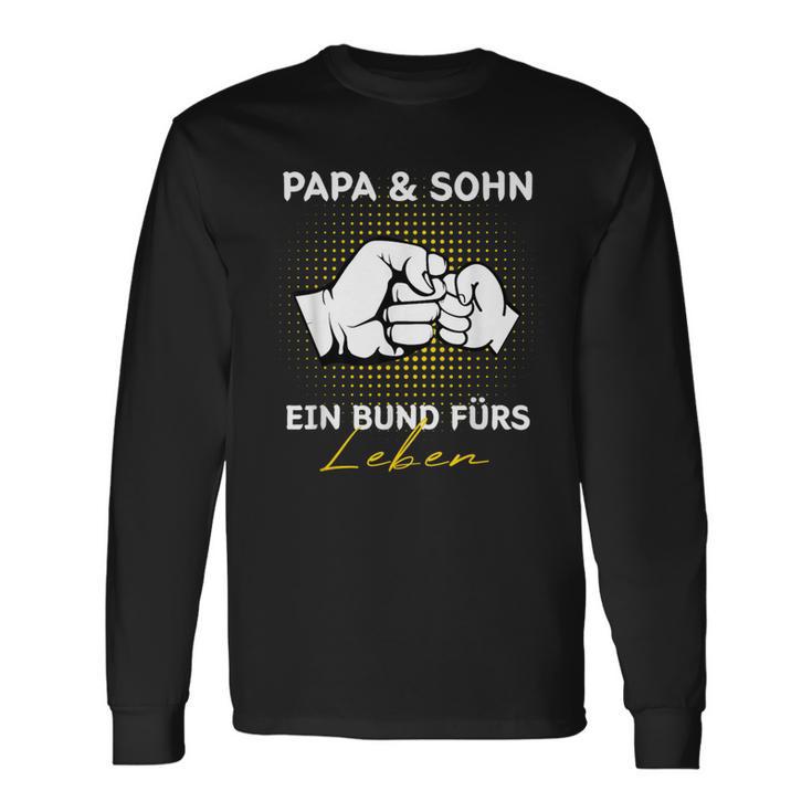 Papa Und Sohn Ein Bund Für Leben Father Son Father's Day S Langarmshirts Geschenkideen