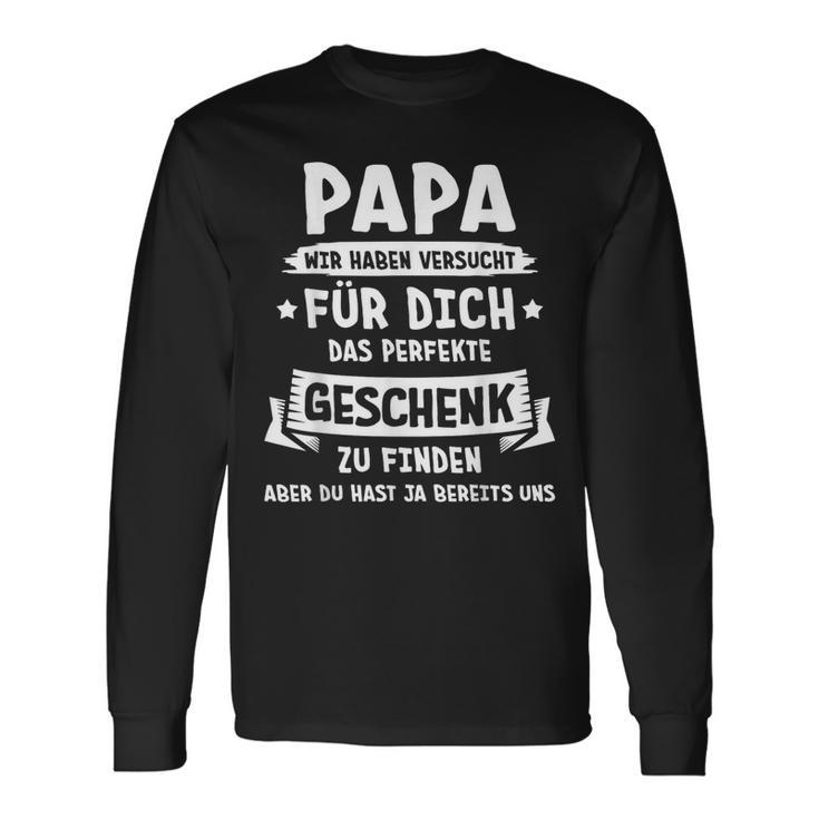 Papaersucht Geschenk Hast Uns Zumatertag Geburtstag Langarmshirts Geschenkideen