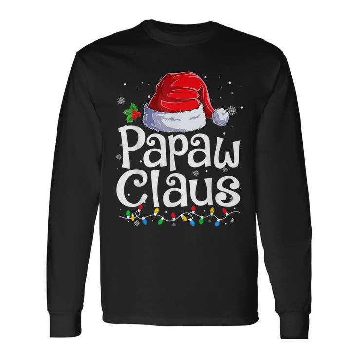 Papaw Claus Xmas Santa Matching Family Christmas Pajamas Long Sleeve T-Shirt