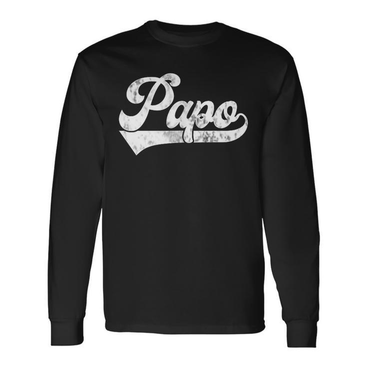 Papo Vintage Retro Father's Day For Papa Grandpa Long Sleeve T-Shirt