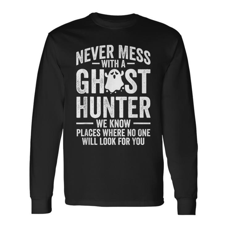 Paranormal Evp Hunting Ghost Hunter Adventures Long Sleeve T-Shirt