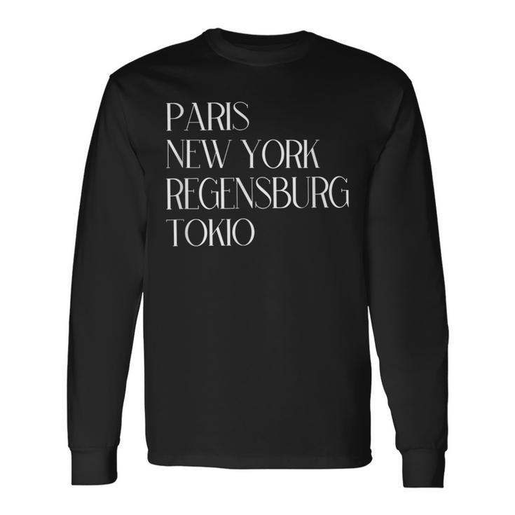 Paris New York Regensburg Tokyo Regensburger Ober-Pfalz Langarmshirts Geschenkideen